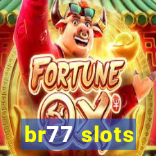 br77 slots